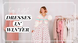 EASY WAYS TO WEAR DRESSES IN LATE FALL/ EARLY WINTER (2022)