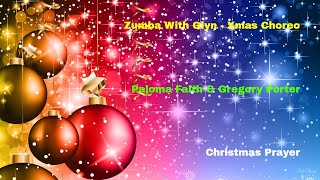 Zumba Xmas Choreo - Paloma Faith - Christmas Prayer #zumba