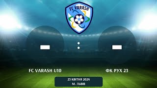 : FC Varash U10 -  23 ( )