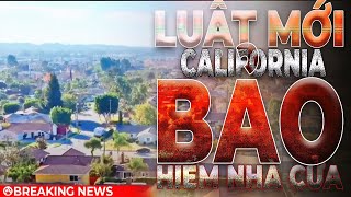 luật mới CALIFORNIA bảo hiểm nhà cửa | UNV Tin Tức 24/9/2023