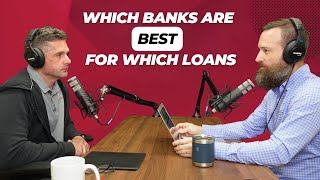 Which Banks Are Best For Which Loans?