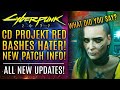 Cyberpunk 2077 - CD Projekt Red BASHES Hater!  New Patch Updates! Review Controversy!