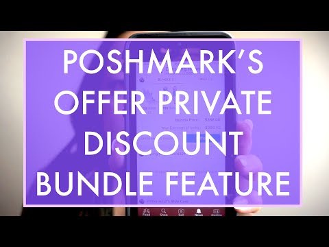 POSHMARK’S OFFER PRIVATE DISCOUNT FEATURE