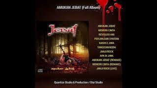 JEBAT - Amukan Jebat (Full Album)