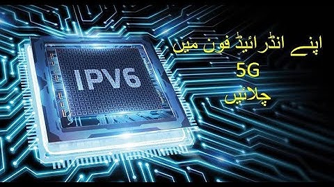 IPv6 | How to turn on IPv6 | IPv6 for 5G connection | IPv 6 support 5G