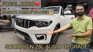 MAHINDRA SCORPIO N AUDIO UPGRADE❤️| SCORPIO N TOP MODEL AUDIO UPGRADE| SONY OUT❌| FOCAL ✅| MASSIVE⚡️