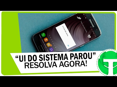 Resolva erro "IU do Sistema Parou" - Método definitivo!