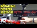Dropper Post Installation - How To Install A Dropper Seatpost