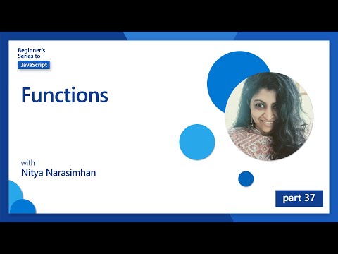 Functions [37 of 51] | Beginner's Series to JavaScript