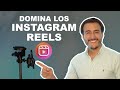 Ganar seguidores con Instagram REELS - Tutorial Completo: Funcionalidades, Tips, Transiciones y más