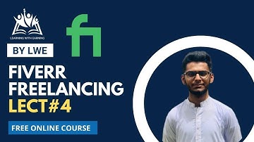 LWE  Fiverr Beginner To Advance Course Training Session #4 by Muhammad Sohaib