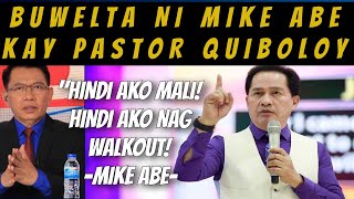 ANG BUWELTA NI MIKE ABE KAY PASTOR QUIBOLOY \\