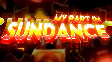 【4K 】SUN THEME? || My Part in “Sundance” || Hosted by Jasriel (Geometry Dash 2.11)