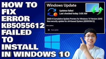 How To Fix Error KB5055612 Failed To Install in Windows 10