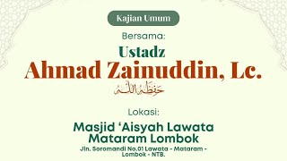 LIVE -  Amalan-amalan Perusak Qolbu - Ustadz Ahmad Zainuddin, Lc. Hafidzhahullah