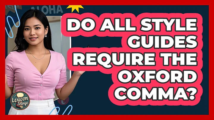 Do All Style Guides Require The Oxford Comma?