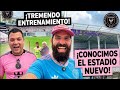 "¡ENTRAMOS AL NU ESTADIUM! 🏟️" nuevo estadio de el Inter de Miami y primer entrenamiento de Messi!