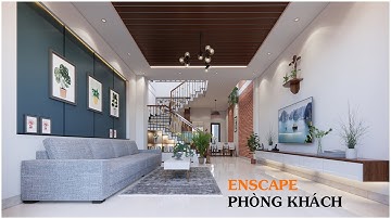 (P1) Enscape - Hướng Dẫn Render Nội Thất Phòng Khách - Enscape NguyenHuuDieu | HDcons Chanel