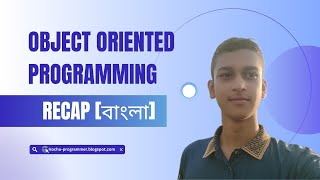 Object-Oriented Programming (OOP) in Python [Recap in Bangla] | Python for beginners in Bangla.