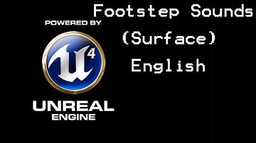 Unreal Engine 4 Tutorial: Footstep Sounds (english)