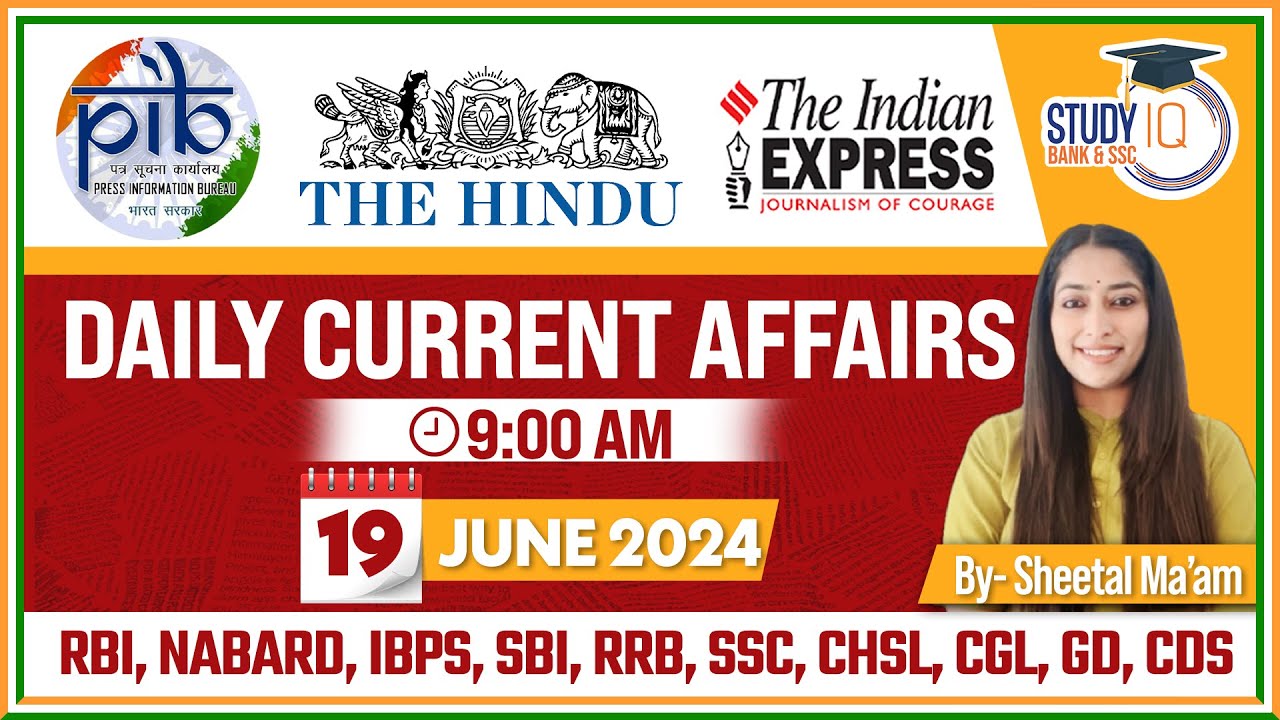 19 June Current Affairs 2024 | Daily Current Affairs | Current Affairs ...