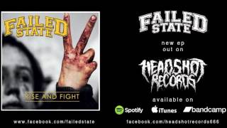 Failed State - Rise and Fight