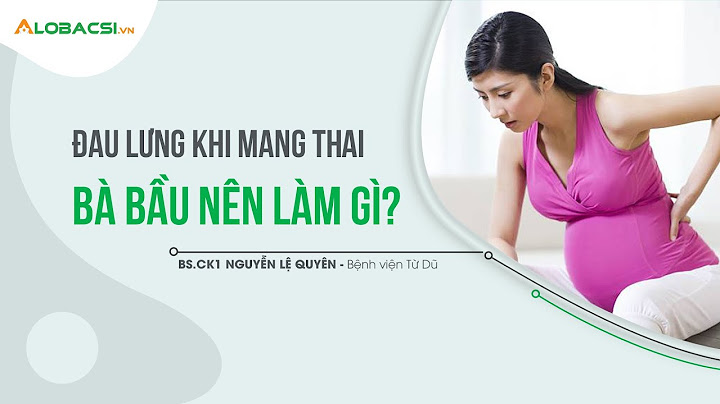 Làm thế nào để hết đau lưng khi mang thai