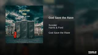 Scooter x Harris & Ford β God Save The Rave remix)