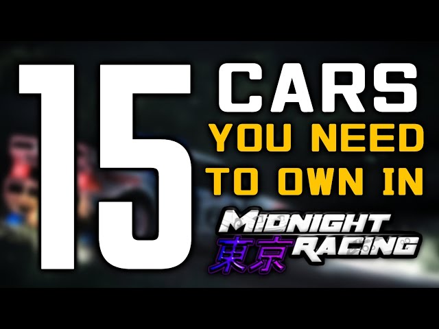 Midnight Racing Tokyo | TOP 15 CARS YOU NEED TO BUY IN MRT (Roblox) class=