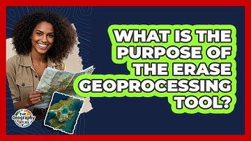 What Is the Purpose of the Erase Geoprocessing Tool?