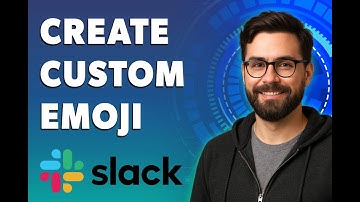 How To Create Custom Emoji In Slack [2025 Guide]