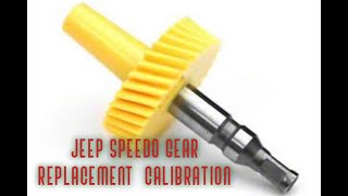Jeep Speedo Gear Replacement/Calibration