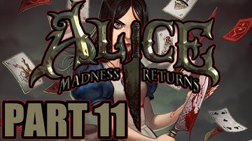 Alice: Madness Returns [Part 11] - Ghost Muster