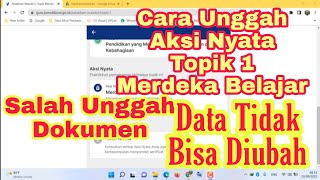 Cara Unggah dan Melengkapi Dokumen Aksi Nyata Merdeka Belajar