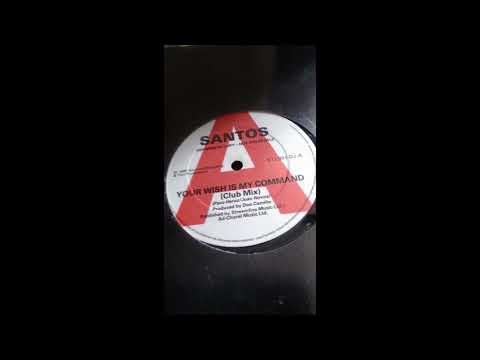 Santos Your Wish Is My Command Club Mix