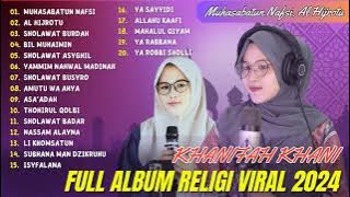 Khanifah Khani - Muhasabatun Nafsi - Al Hijrotu | Ramadhan Syahdu | Sholawat 2024