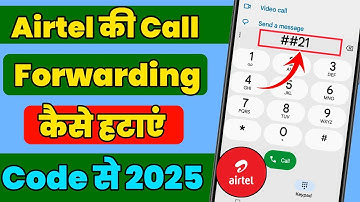 Airtel Call forwarding kaise hataye, Airtel Call forward off, Call forwarding kaise band kare Airtel