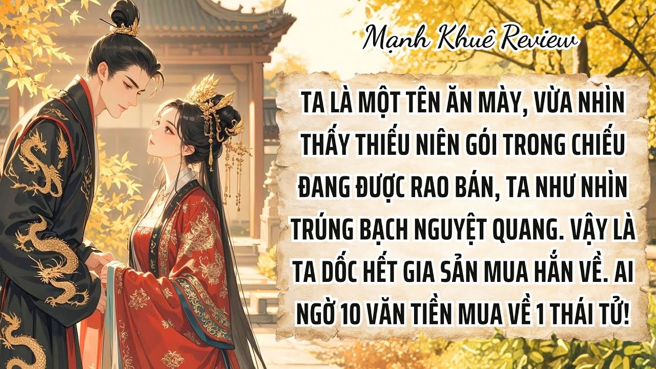 Truyện hay lắm luôn- 10 văn lời quá rồi đẹp trai biết chữ lại còn ôm ta ngủ