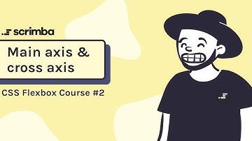 Main axis and cross axis | CSS Flexbox tutorial