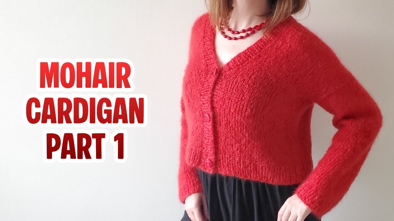 How to Knit the Mohair Cardigan | Part 1: Back Panel - YouTube