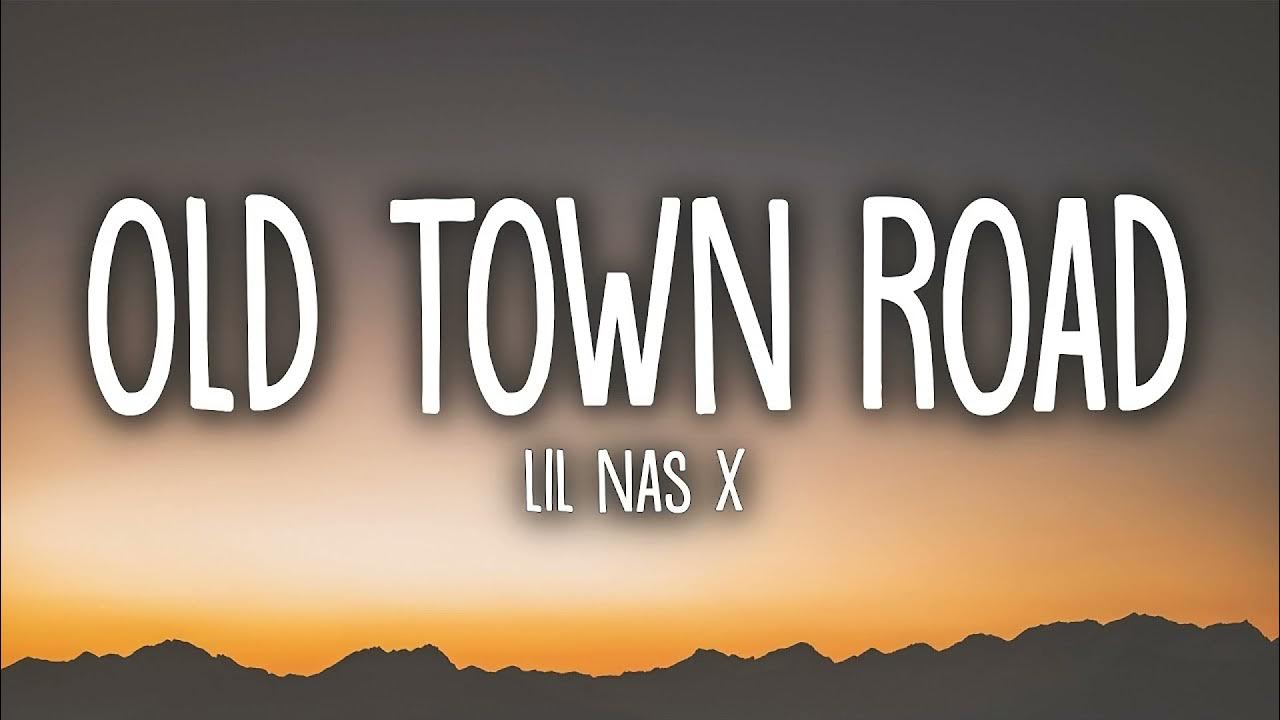 Old town remix. Песня old Town Road. Old Town Road Lyrics. Old Town Road текст. Обложка песни old Town Road.