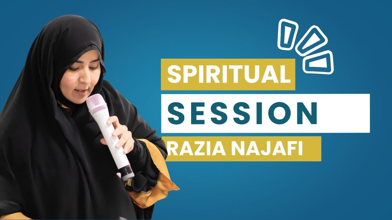 Day 1 of Reconnecting the Soul | Spiritual Break Mondays with Khanam Razia Batool Najafi