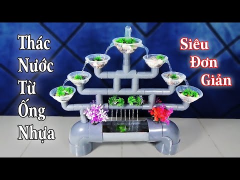 Video Đài phun nước kết hợp với bể cá chỉ từ ống nhựa PVC - youtube