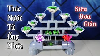 Đài phun nước kết hợp với bể cá chỉ từ ống nhựa PVC
