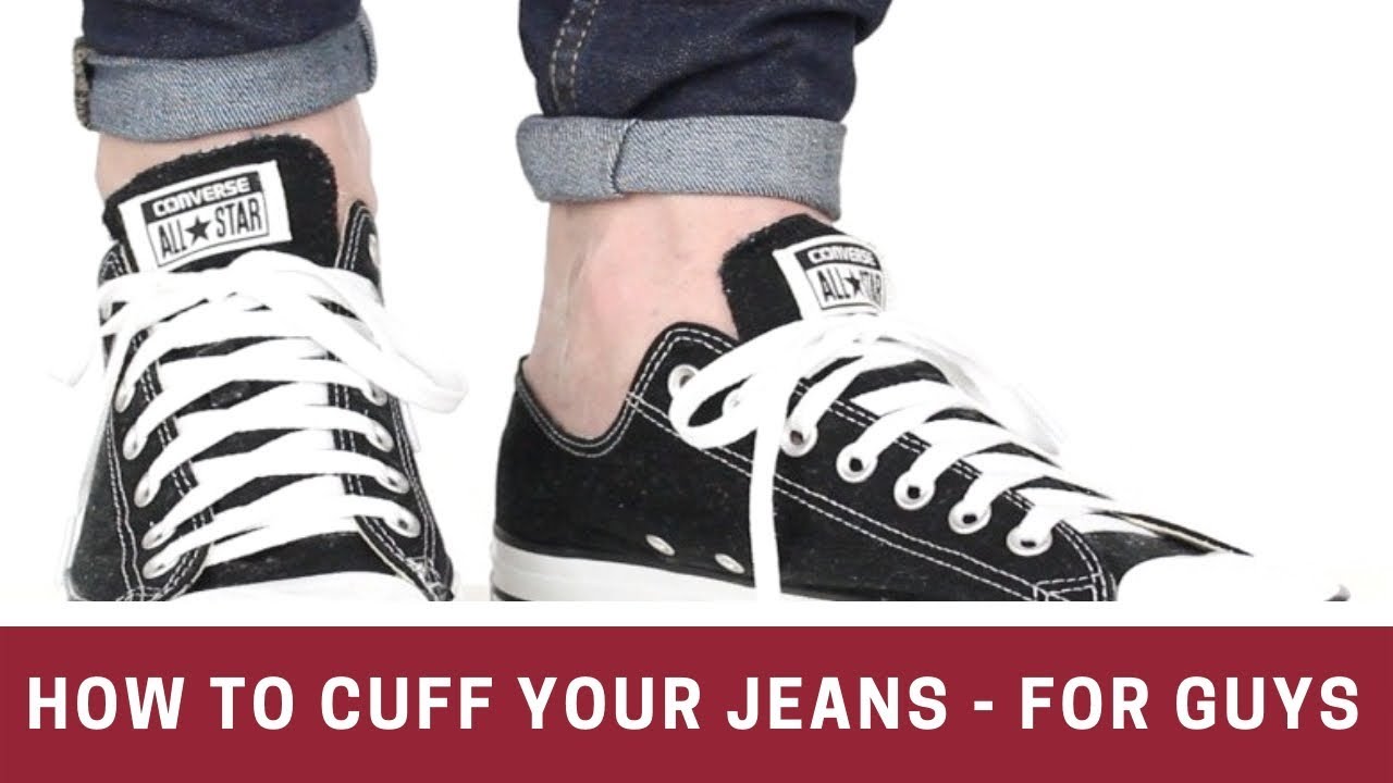 How To Cuff Jeans Roll Up Jeans The Right Way YouTube