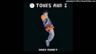 Tones & I - Dance Monkey (Pitched)