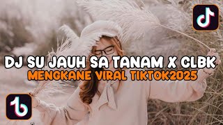 Download Lagu DJ SU JAUH SA TANAM X CLBK X OH DEK TIA MONIKA X LAMPU KAKA STYLE KONDANG MENGKANE VIRAL TIKTOK2025 MP3 Download Lagu DJ SU JAUH SA TANAM X CLBK X OH DEK TIA MONIKA X LAMPU KAKA STYLE KONDANG MENGKANE VIRAL TIKTOK2025 MP3