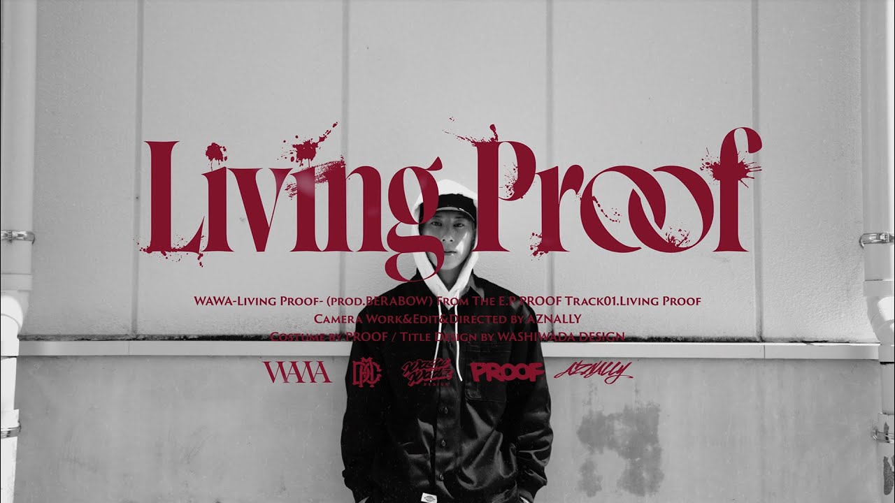 WAWA – “Living Proof” Official Music Video – DCA OFFICIAL WEBSITE