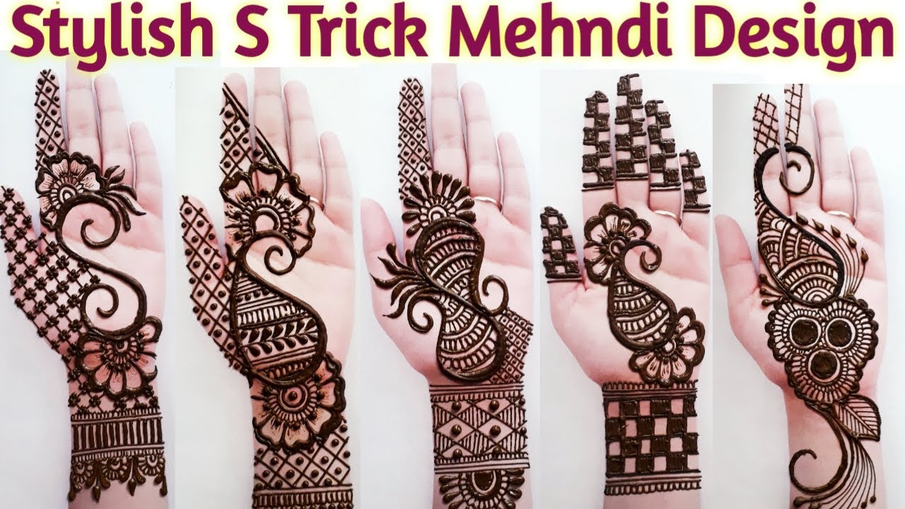 7 Most Beautiful Easy Stylish Front Hand Mehndi Designs Mehndi S Design S Letter Mehndi Mehndi Youtube