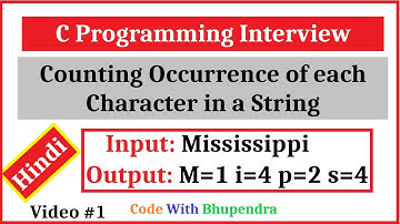 Count occurrence of each character in a string | C Programming Interview Series in Hindi